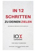 IN 12 SCHRITTEN ZU DEINEN ZIELEN (eBook, PDF)