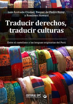 Traducir derechos, traducir culturas (eBook, ePUB) - Andrade Ciudad, Luis; De Pedro Ricoy, Raquel; Howard, Rosaleen