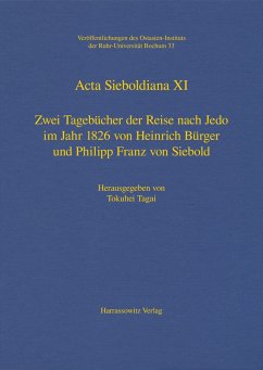 Zwei Tagebücher der Reise nach Jedo im Jahr 1826 von Heinrich Bürger und Philipp Franz von Siebold (eBook, PDF)