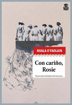 Con cariño, Rosie (eBook, ePUB) - O'Faolain, Nuala