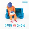 Only After The Show (Remastered Reissue) - Bild 1