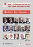 Business Transformation: Interim Manager berichten aus der Praxis (eBook, ePUB)