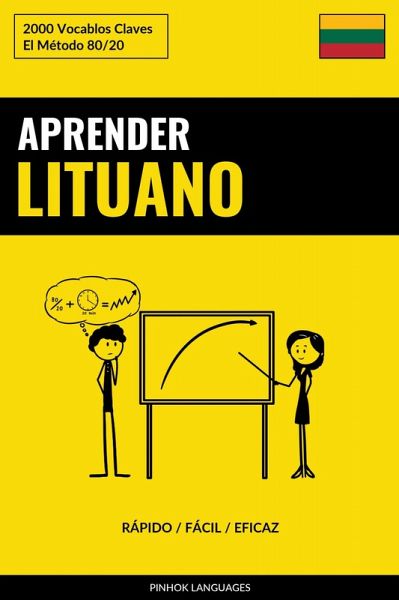 Aprender Lituano - Rápido / Fácil / Eficaz (eBook, ePUB)