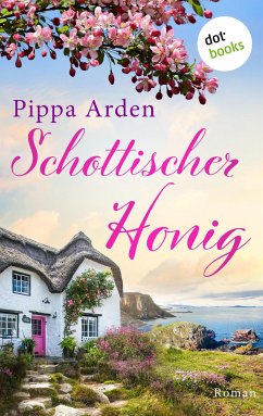 Schottischer Honig (eBook, ePUB) - Arden, Pippa