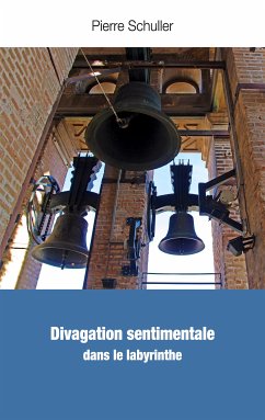 Divagation sentimentale (eBook, ePUB) - Schuller, Pierre