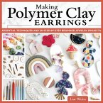 Making Polymer Clay Earrings (eBook, ePUB)