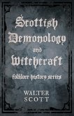 Scottish Demonology and Witchcraft (Folklore History Series) (eBook, ePUB)