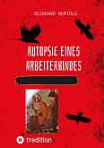 Autopsie eines Arbeiterkindes (eBook, ePUB)