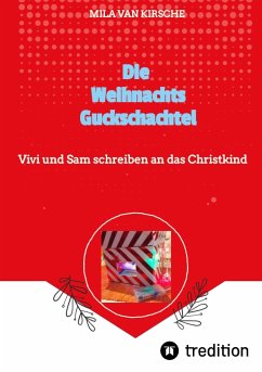 Die Weihnachtsguckschachtel (eBook, ePUB) - van Kirsche, Mila