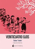 Veinticuatro ojos (eBook, ePUB) Veinticuatro ojos (eBook, ePUB)