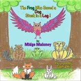 The Frog Who Saved a Dog Stuck in a Log (eBook, ePUB)