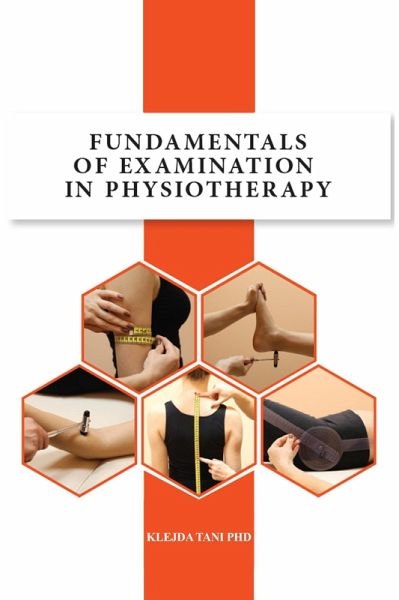 Fundamentals of Examination in Physiotherapy (eBook, ePUB)