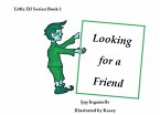 Looking for a Friend (Little Elf Series) (eBook, ePUB)