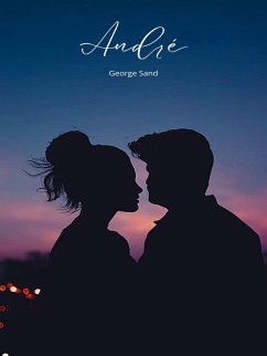 André (eBook, ePUB) - Sand, George