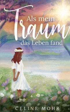 Cover Als mein Traum das Leben fand (eBook, ePUB)