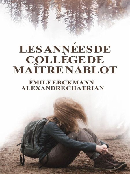 Les années de collège de maître Nablot (eBook, ePUB)