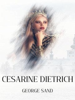 Cesarine Dietrich (eBook, ePUB) - Sand, George