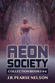 Aeon Society: Collection Books 4-6 (eBook, ePUB)