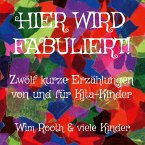 Hier wird fabuliert! (eBook, ePUB)