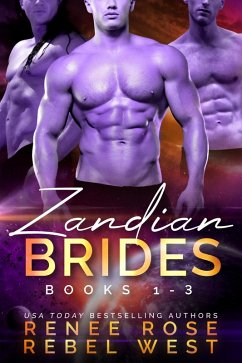 The Zandian Brides Boxset - Books 1-3 (eBook, ePUB) - Rose, Renee; West, Rebel