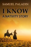 I Know: A Nativity Story (eBook, ePUB)