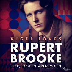 Rupert Brooke: Life, Death and Myth (MP3-Download) - Jones, Nigel