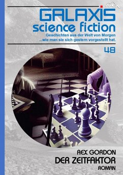 GALAXIS SCIENCE FICTION, Band 48: DER ZEITFAKTOR (eBook, ePUB) - Gordon, Rex