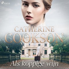 Als koppige wijn (MP3-Download) - Cookson, Catherine