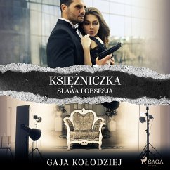 Księżniczka. Sława i obsesja (MP3-Download) - Kołodziej, Gaja