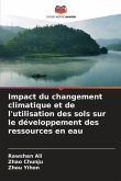 Impact du changement climatique et de l'utilisation des sols sur le développement des ressources en eau