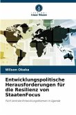 Entwicklungspolitische Herausforderungen für die Resilienz von StaatenFocus