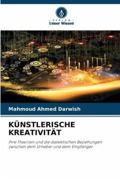 KÜNSTLERISCHE KREATIVITÄT - Darwish, Mahmoud Ahmed