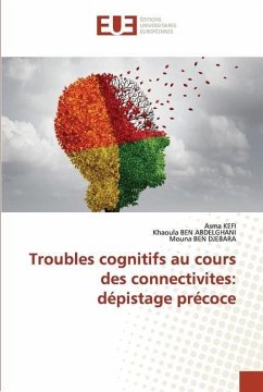 Troubles cognitifs au cours des connectivites: dépistage précoce - KEFI, Asma;BEN ABDELGHANI, Khaoula;Ben Djebara, Mouna