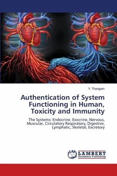 Authentication of System Functioning in Human, Toxicity and Immunity - Thangam, Y.