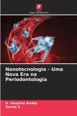 Nanotecnologia - Uma Nova Era na Periodontologia
