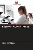 LÉSIONS PIGMENTAIRES