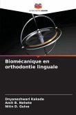 Biomécanique en orthodontie linguale