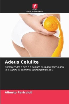 Adeus Celulite - Periccioli, Alberto