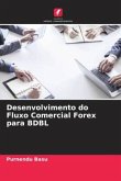 Desenvolvimento do Fluxo Comercial Forex para BDBL