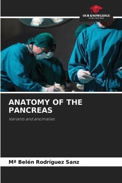 ANATOMY OF THE PANCREAS - Rodríguez Sanz, Mª Belén