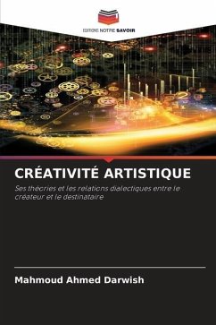 CRÉATIVITÉ ARTISTIQUE - Darwish, Mahmoud Ahmed