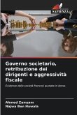 Governo societario, retribuzione dei dirigenti e aggressività fiscale