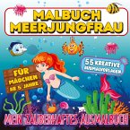 Malbuch Meerjungfrau - Mein zauberhaftes Ausmalbuch
