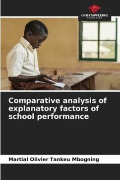 Comparative analysis of explanatory factors of school performance - Tankeu Mbogning, Martial Olivier