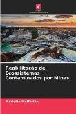 Reabilitação de Ecossistemas Contaminados por Minas