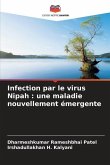 Infection par le virus Nipah : une maladie nouvellement émergente