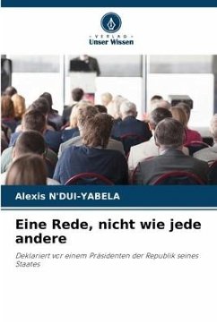 Eine Rede, nicht wie jede andere - N'DUI-YABELA, Alexis