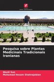Pesquisa sobre Plantas Medicinais Tradicionais Iranianas