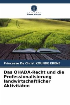 Das OHADA-Recht und die Professionalisierung landwirtschaftlicher Aktivitäten - KOUNDE EBENE, Princesse De Christ