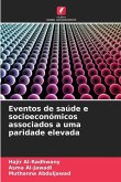 Eventos de saúde e socioeconómicos associados a uma paridade elevada